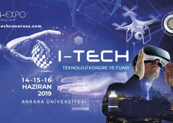 Ankara’nın ilk teknoloji fuarı I-TECH, 14-16 Haziran’da