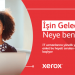 Xerox Future of Work Anketi’ne göre; Çalışanların % 82’sinin  12 – 18 ay içerisinde iş yerine geri dönmesi bekleniyor